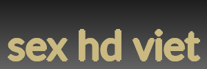 sex hd viet